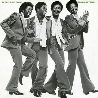 "It Feels So Good" album by The Manhattans