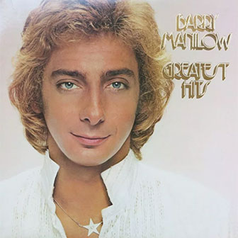 "Greatest Hits" album by Barry Manilow