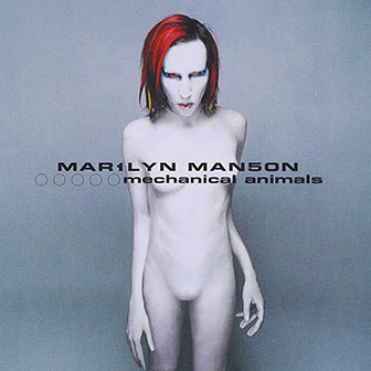 "Mechanical Animals" album by Marilyn Manson
