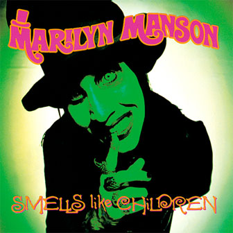 "Smells Like Children" album by Marilyn Manson