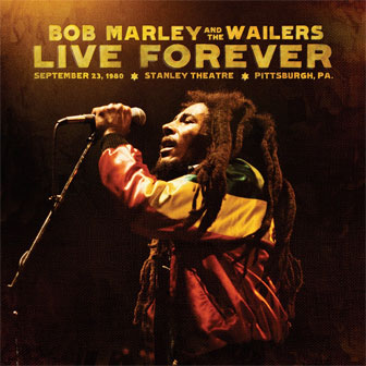 "Live Forever" album by Bob Marley