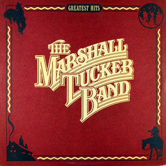 "Greatest Hits" album by Marshall Tucker Band