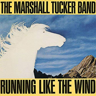 "Running Like The Wind" album by Marshall Tucker Band