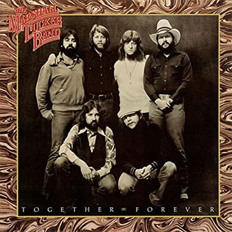 "Together Forever" album by Marshall Tucker Band
