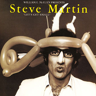 "Let's Get Small" album by Steve Martin