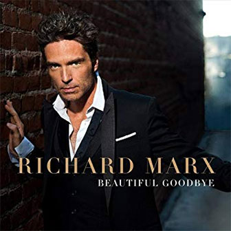 "Beautiful Goodbye" album by Richard Marx
