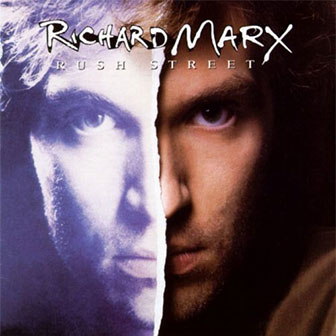 "Rush Street" album by Richard Marx