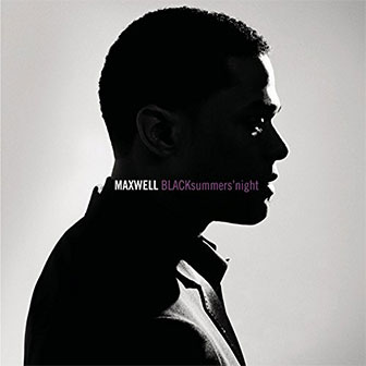 "BLACKsummers'night" album by Maxwell