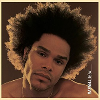 "Now" album by Maxwell