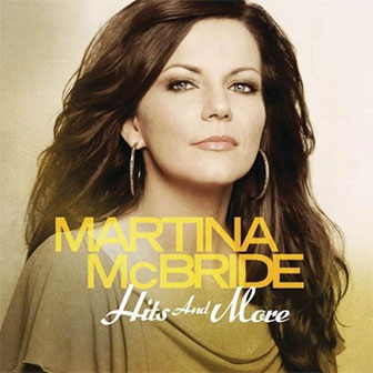 "Hits And More" album by Martina McBride