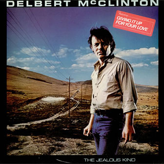 "The Jealous Kind" album by Delbert McClinton