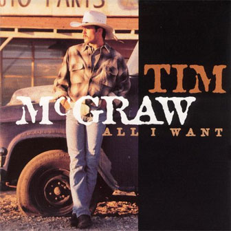 "All I Want" album by Tim McGraw