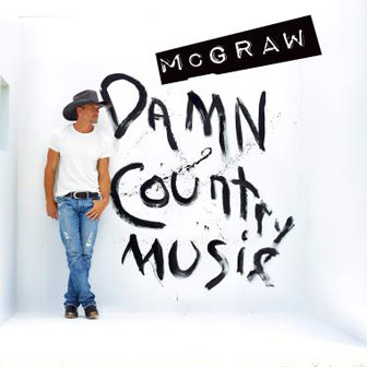 "Damn Country Music" album by Tim McGraw