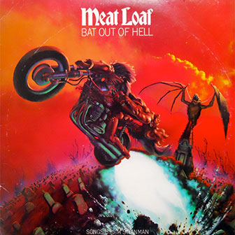 "Bat Out Of Hell" album by Meat Loaf
