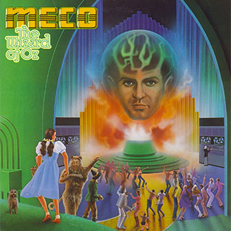 "Themes From The Wizard Of Oz" by Meco