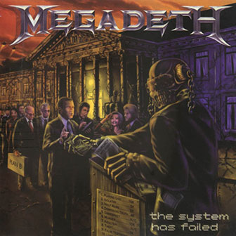 "The System Has Failed" album by Megadeth
