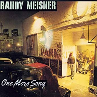 "One More Song" by Randy Meisner