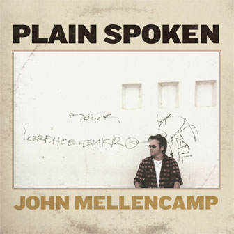 "Plain Spoken" album by John Mellencamp