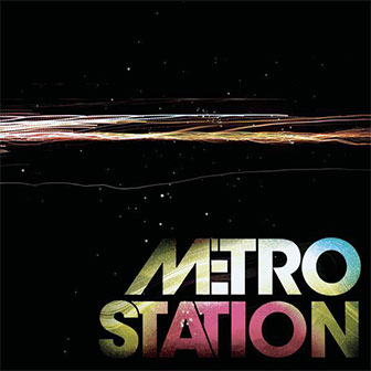 "Metro Station" album by Metro Station