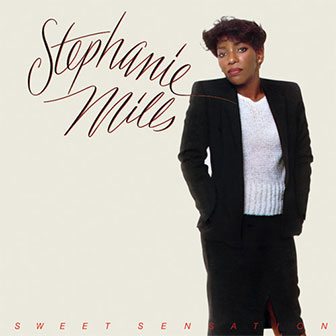 "Never Knew Love Like This Before" by Stephanie Mills