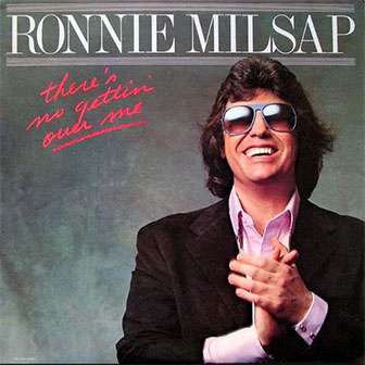 "There's No Gettin' Over Me" album by Ronnie Milsap