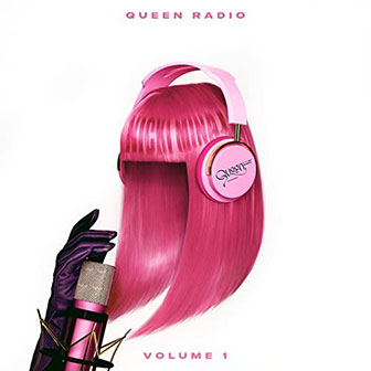 "Queen Radio: Volume 1" album by Nicki Minaj
