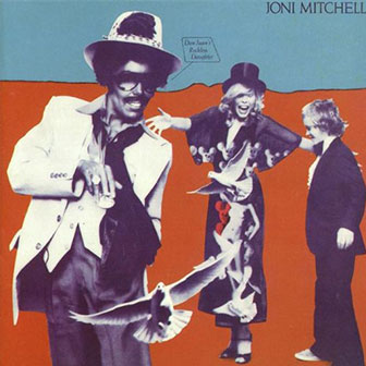 "Don Juan's Reckless Daughter" album by Joni Mitchell