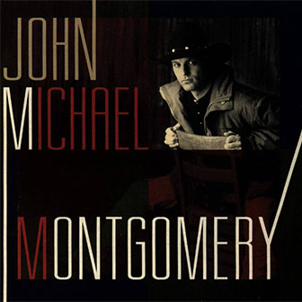"John Michael Montgomery" album
