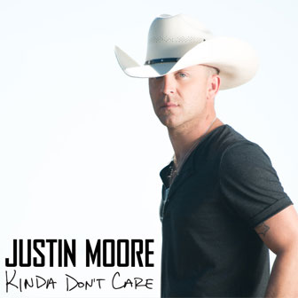 "Kinda Don't Care" album by Justin Moore