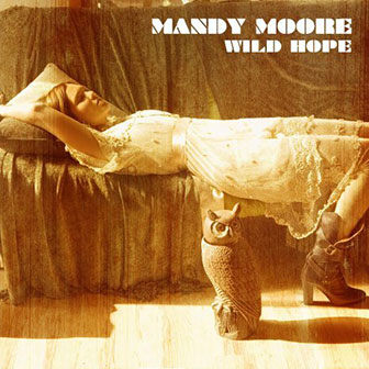 "Wild Hope" album by Mandy Moore