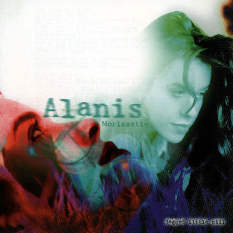 "Jagged Little Pill" album by Alanis Morissette