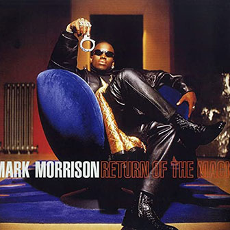 "Return Of The Mack" album by Mark Morrison
