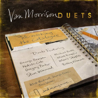 "Duets: Re-Working The Catalogue" album by Van Morrison