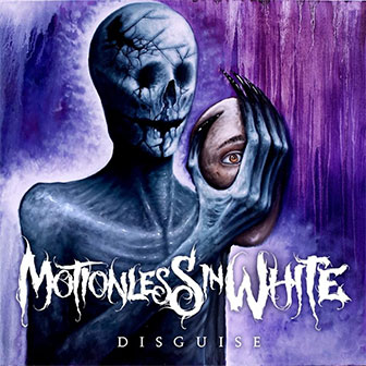 "Disguise" album by Motionless In White