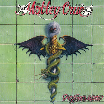 "Don't Go Away Mad (Just Go Away)" by Motley Crue