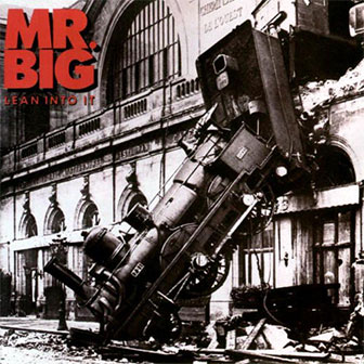"Lean Into It" album by Mr. Big