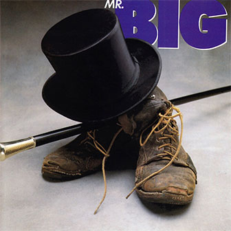 "Mr. Big" album by Mr. Big