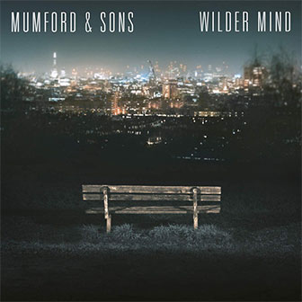 "Wilder Mind" album by Mumford & Sons