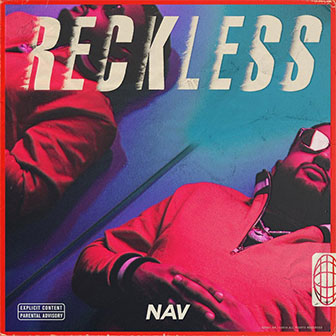 "Reckless" album by NAV