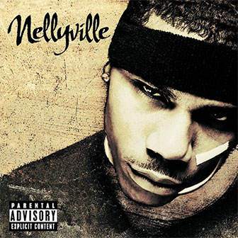"Nellyville" album by Nelly