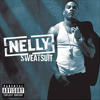 "Sweatsuit" album by Nelly