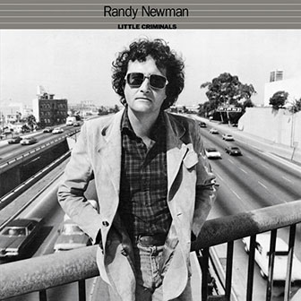 "Little Criminals" album by Randy Newman