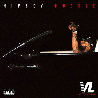 "Double Up" by Nipsey Hussle