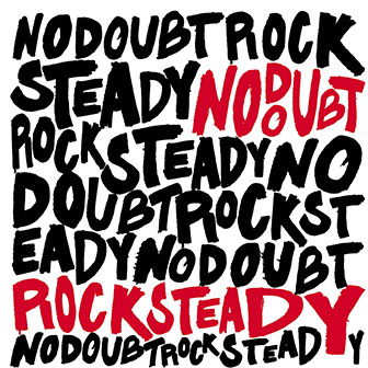 "Rock Steady" album by No Doubt