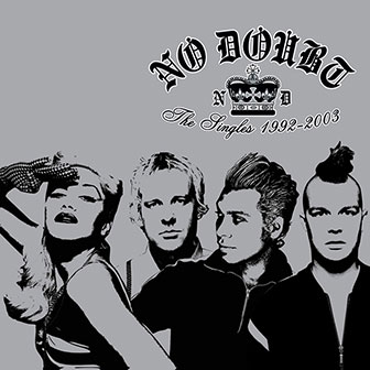 "The Singles 1992-2003" album by No Doubt