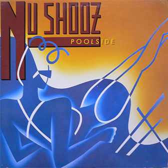 "Poolside" album by Nu Shooz