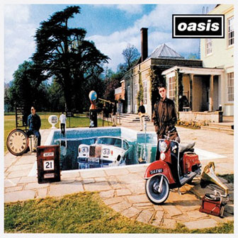 "Be Here Now" album by Oasis