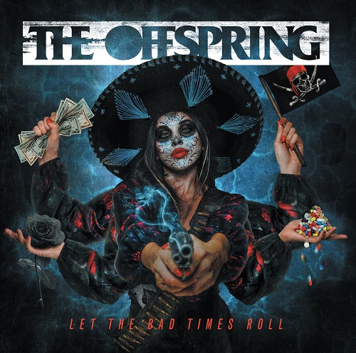 "Let The Bad Times Roll" album by The Offspring