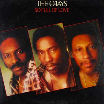 "So Full Of Love" album by The O'Jays