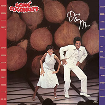 "Goin' Coconuts" album by Donny & Marie
